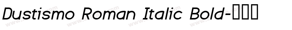 Dustismo Roman Italic Bold字体转换